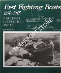 Book cover of Fast Fighting Boats 1870 - 1945: Their Design, Construction and Use by FOCK, Harald